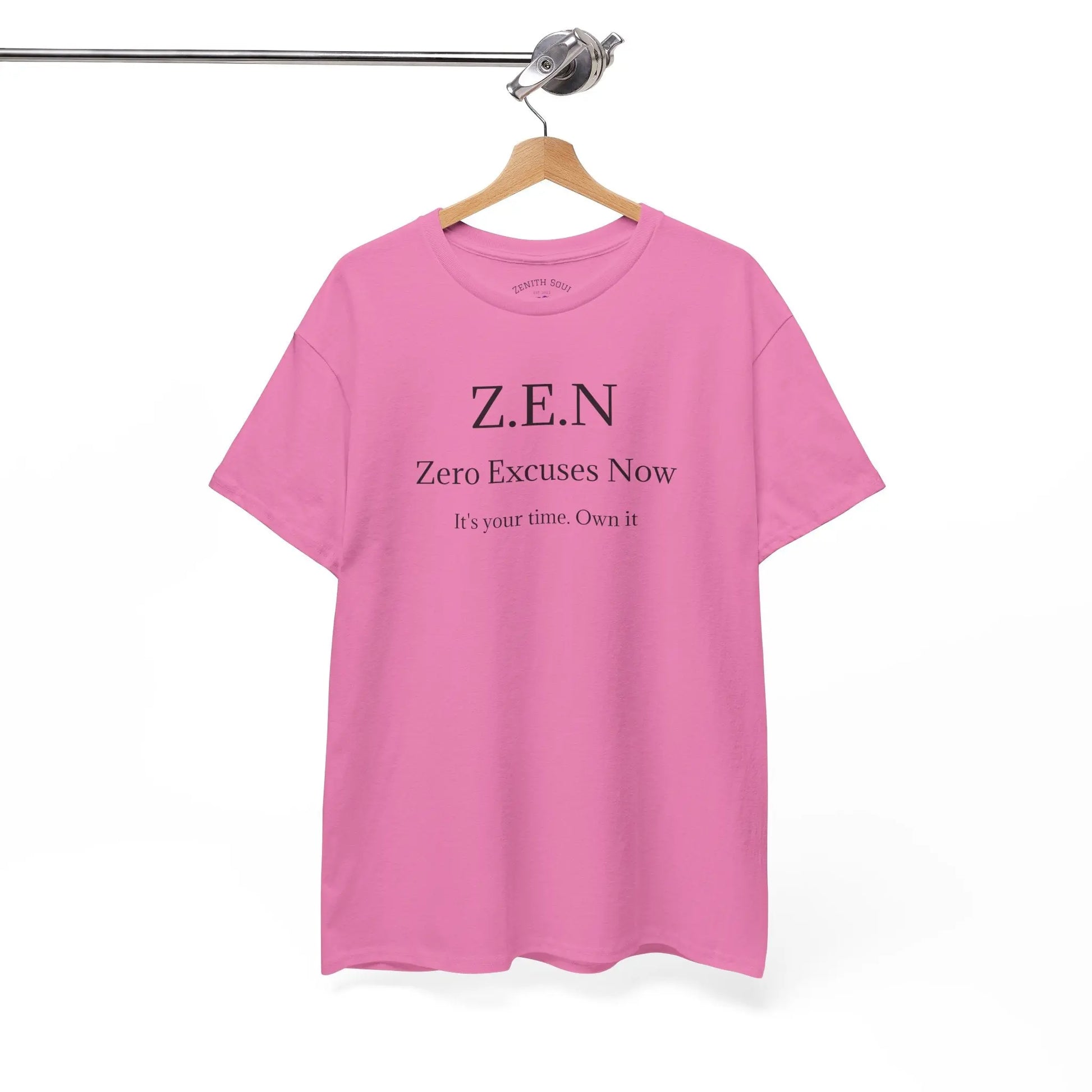 Zero Excuses Now Printify