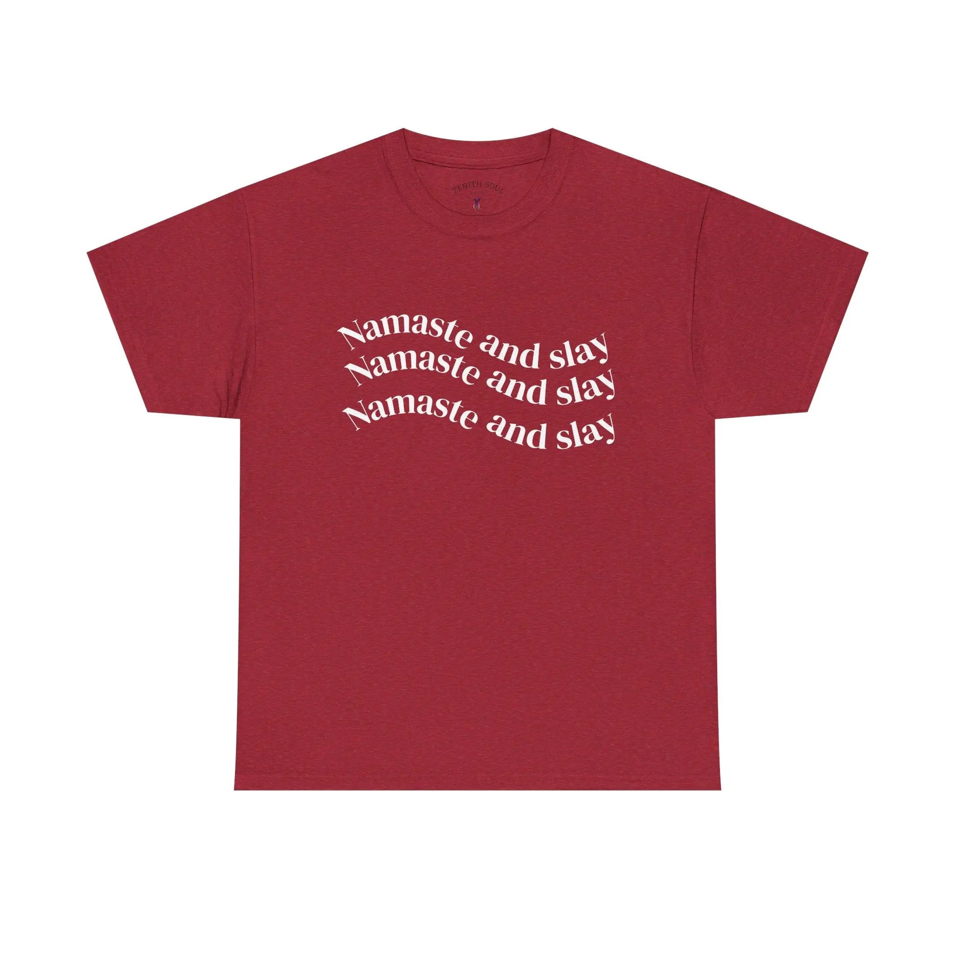 Namaste and Slay T-Shirt Printify