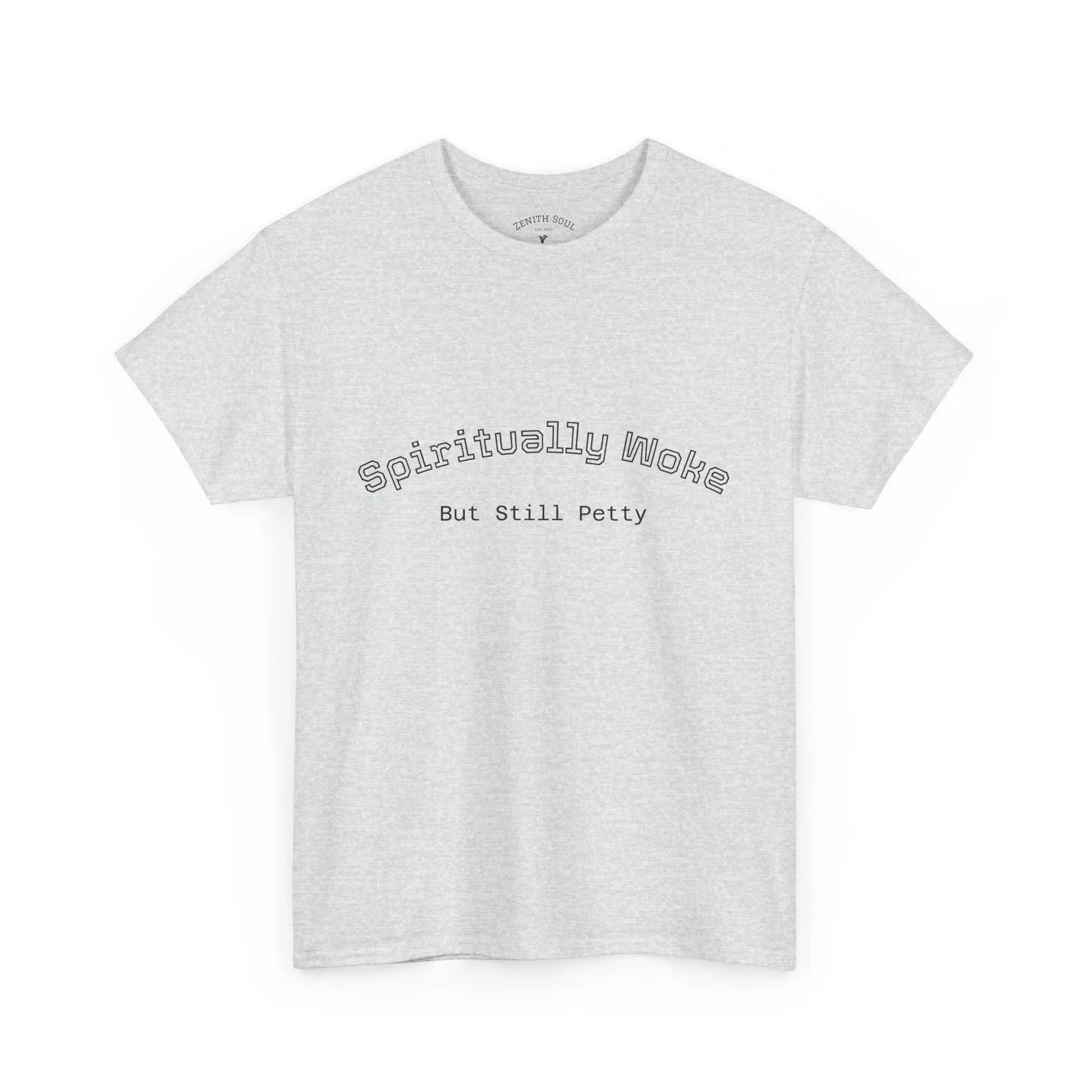 Woke and Petty T-Shirt Printify