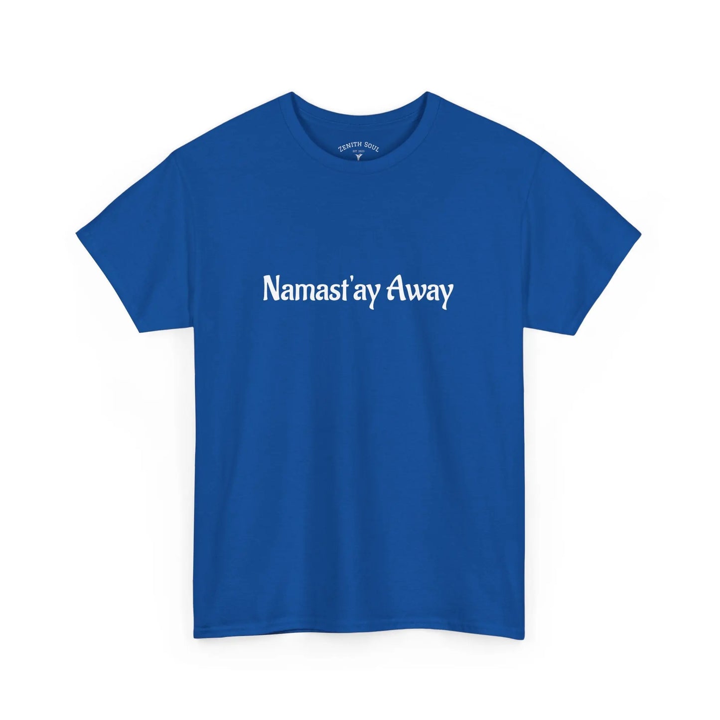Namast'ay Away Printify