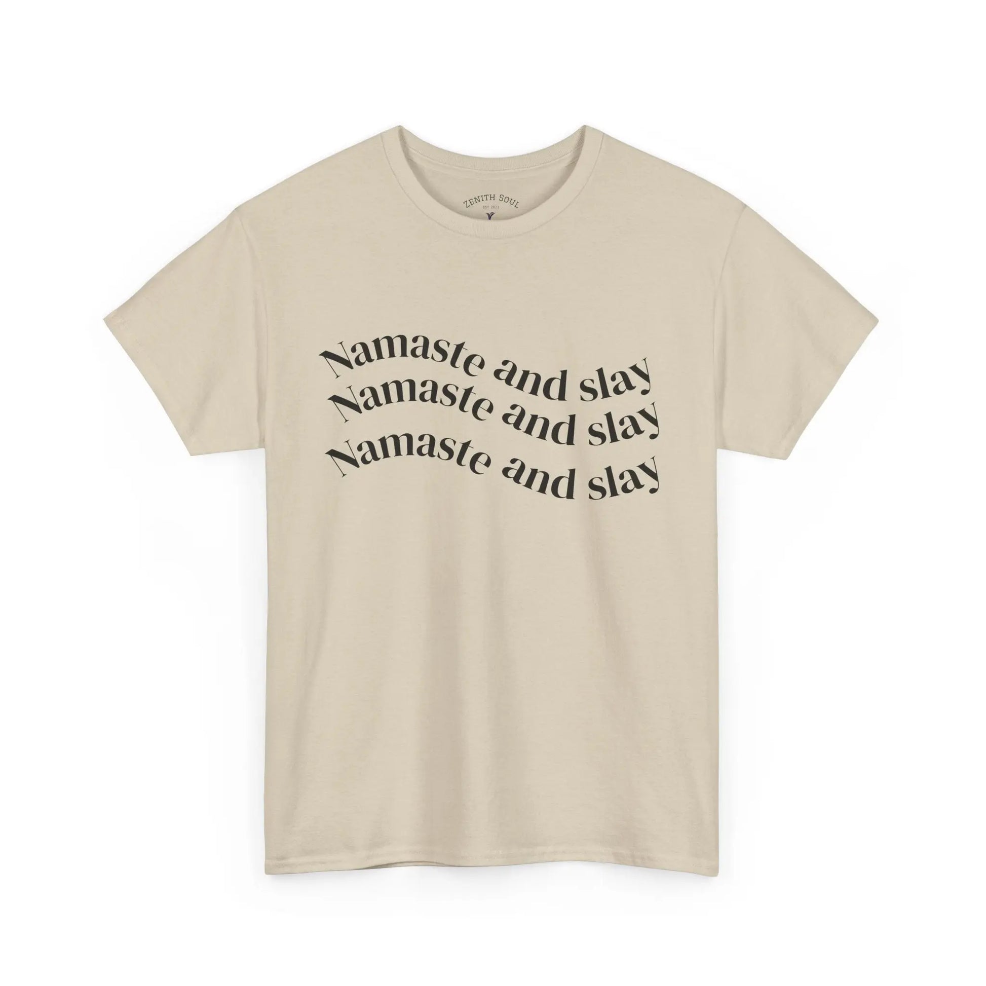 Namaste and Slay T-Shirt Printify