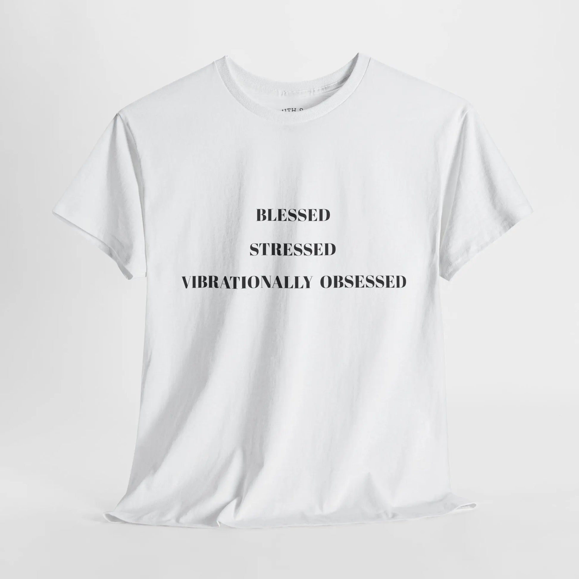 Vibrationally Obsessed T-Shirt Printify
