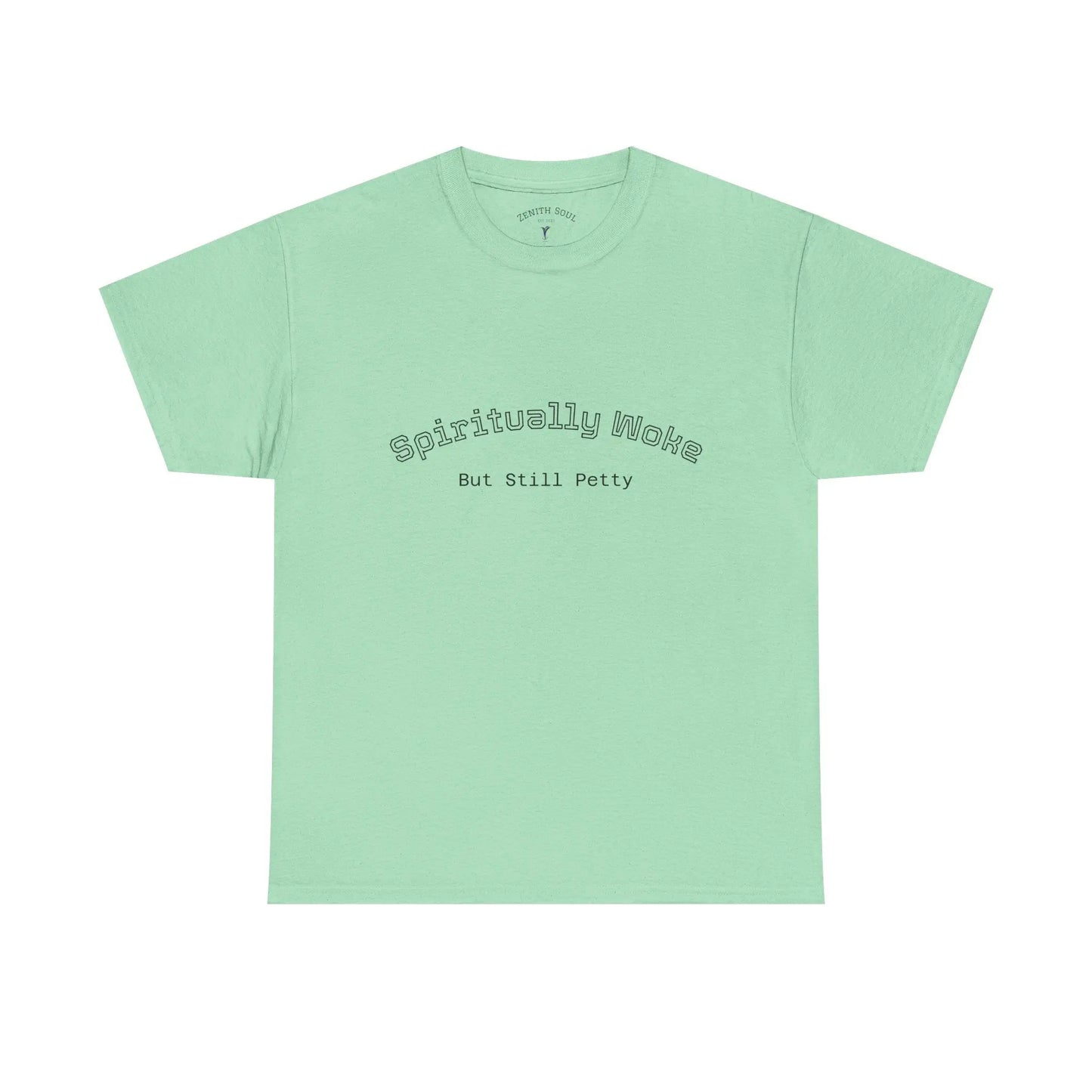 Woke and Petty T-Shirt Printify