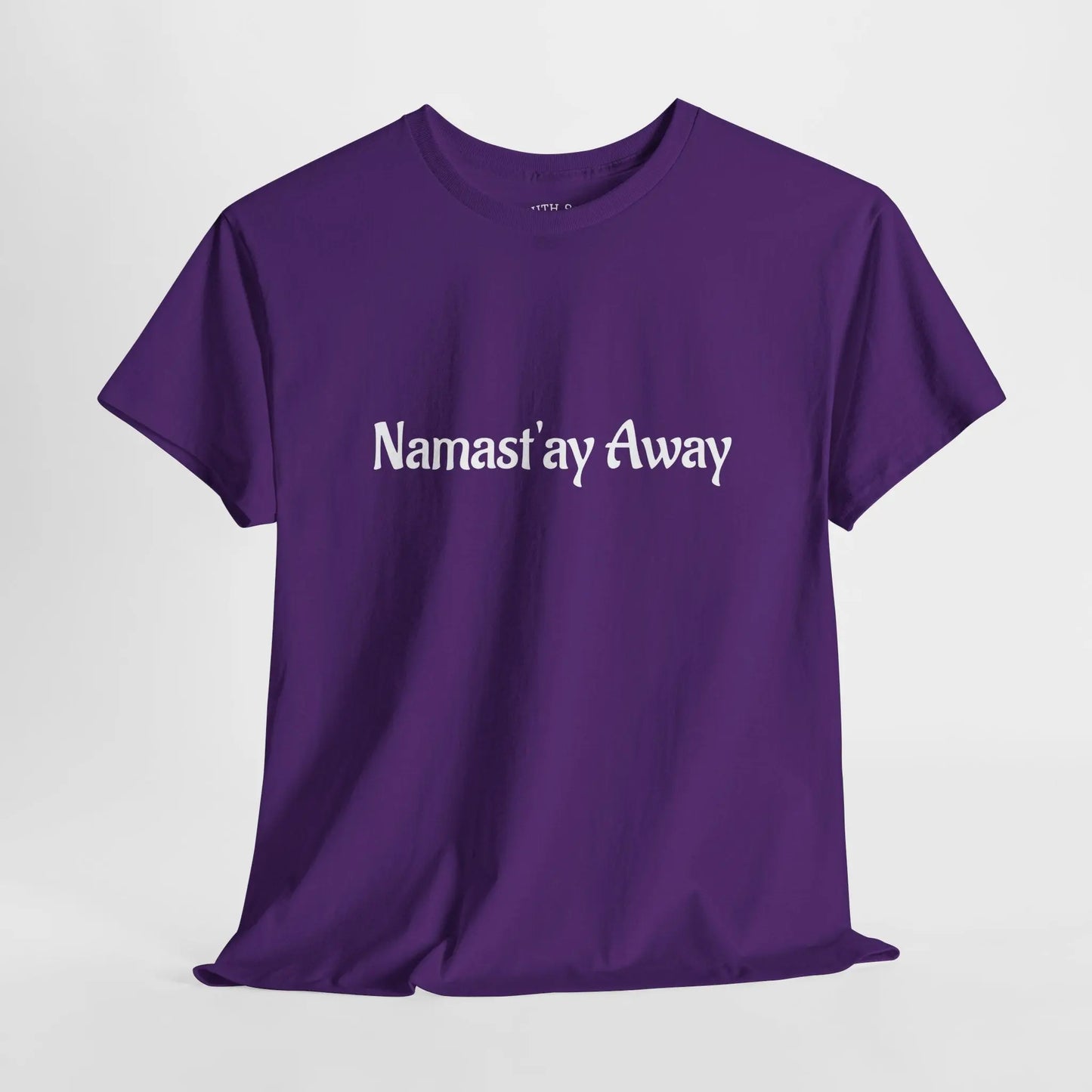 Namast'ay Away Printify