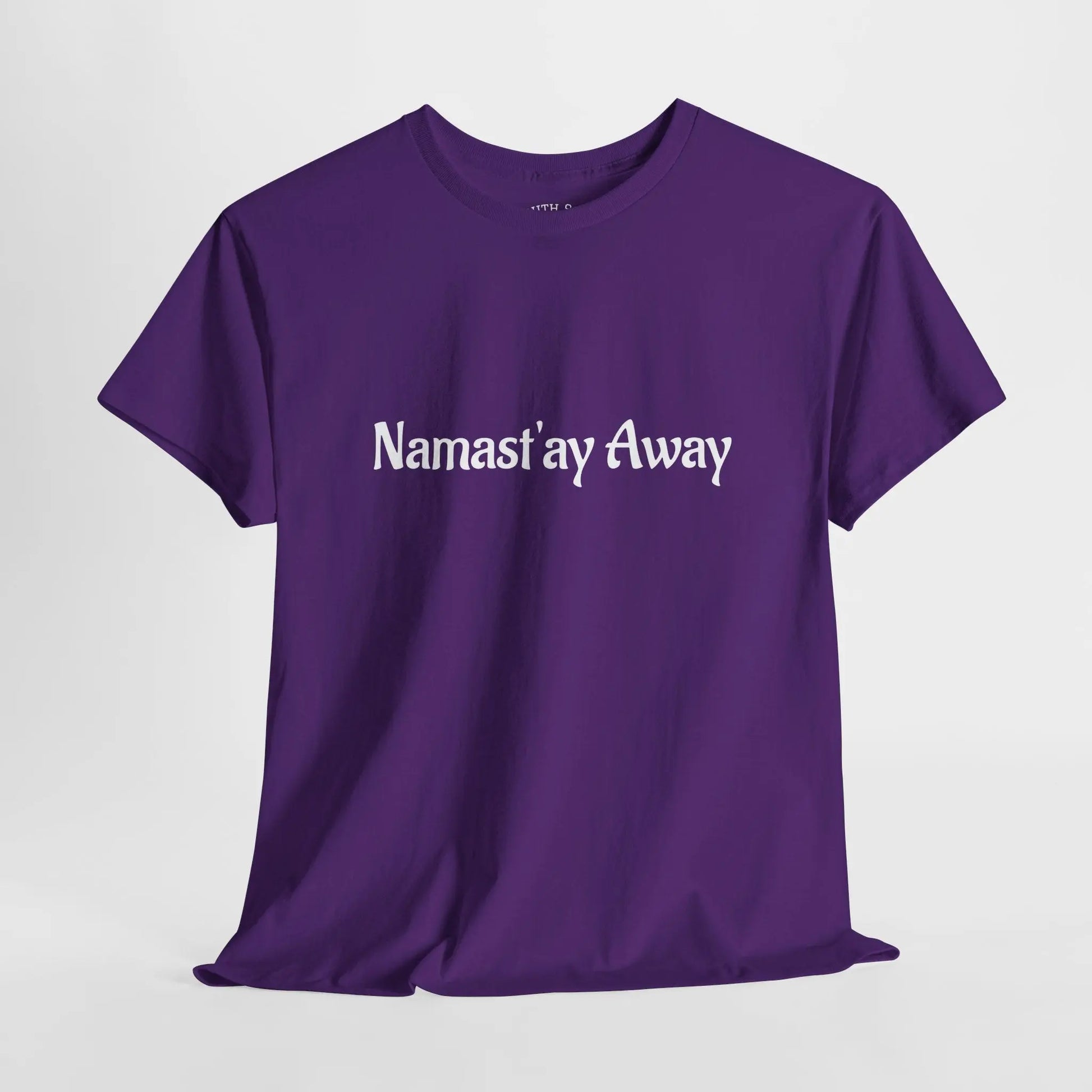 Namast'ay Away Printify