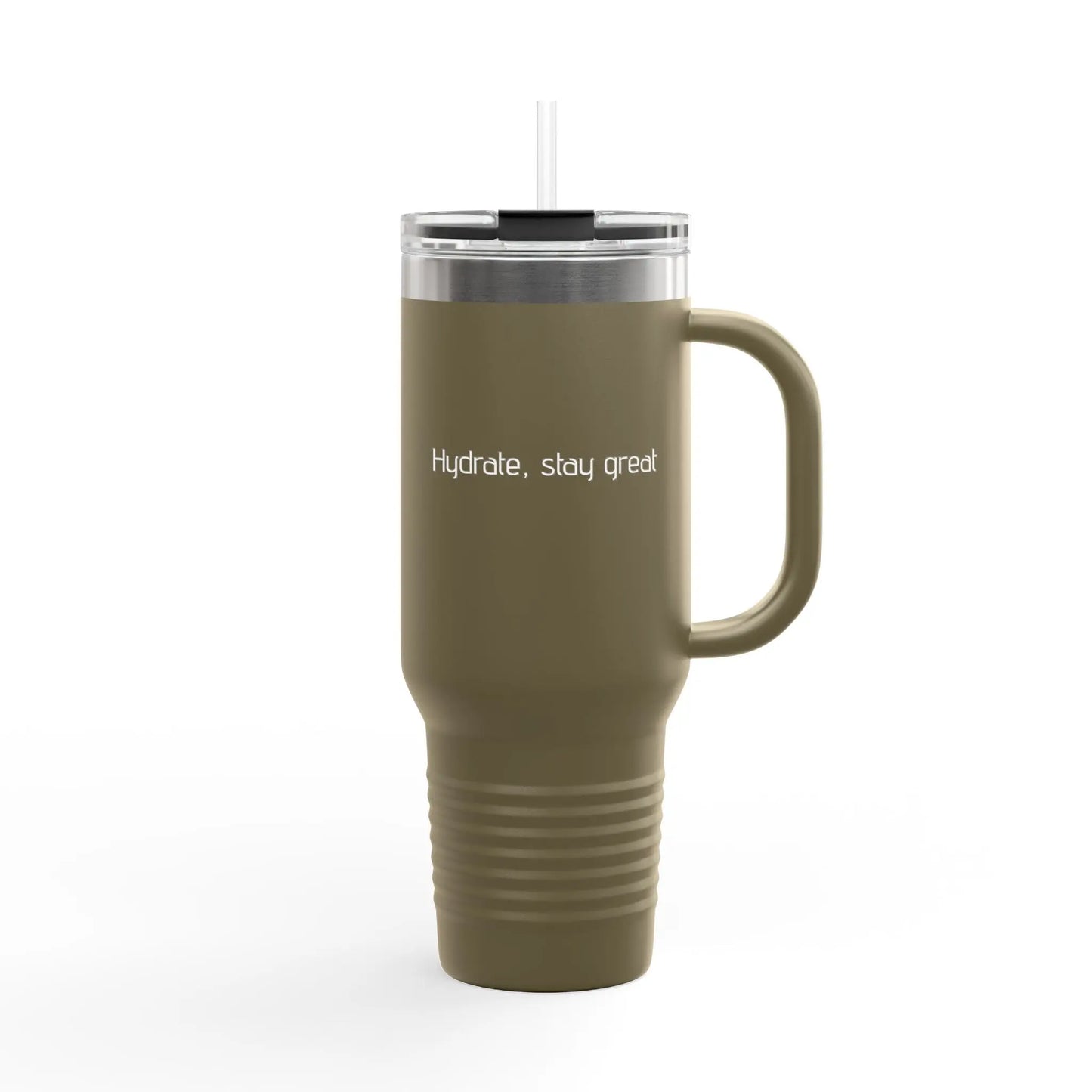 Hydrate, stay great Insulated Travel Mug, 40oz Printify